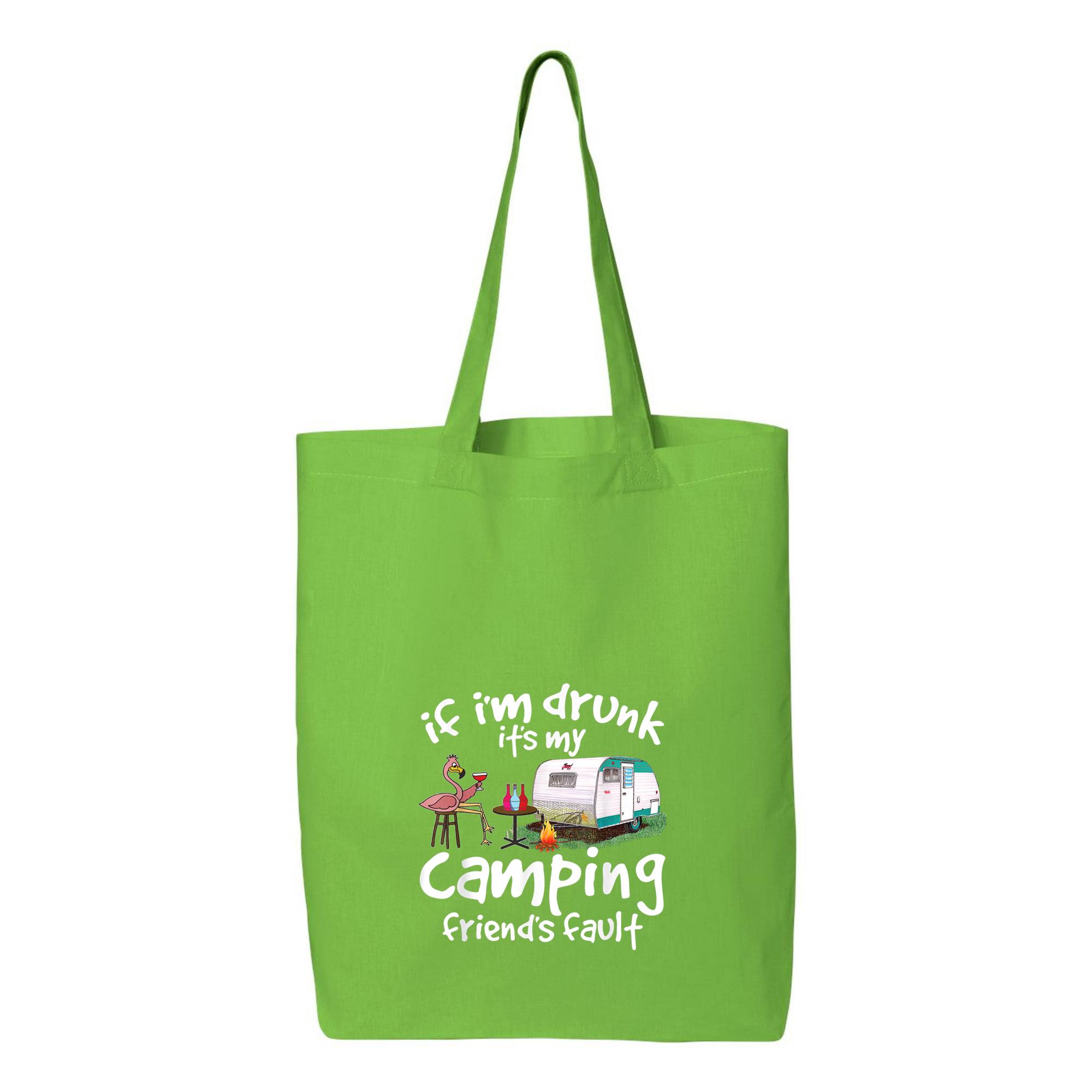 Flamingo If I m Drunk It s My Camping Friend s Fault Canvas Tote Bag 
